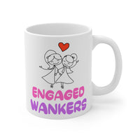 Engaged Wankers Gift Mug - Funny & Rude Humour Present For Lesbian Couples Engagement. Handmade in England