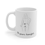 All Yours Tonight.. Seduction Gift Mug - Funny & Rude Sex Joke Boyfriend Present. Handmade in England