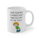 Hope Your New Flatmates Don't Mind You Can't Hit The Toilet! Funny Rude Gift Mug. Flat Warming, Moving In, Halls Of Residence Present