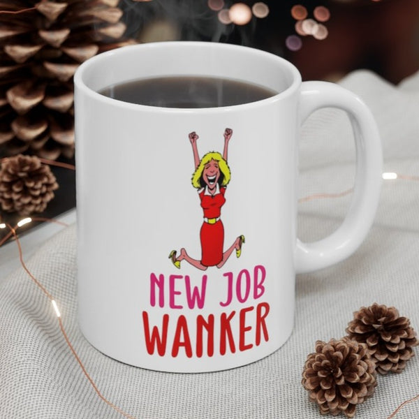 New Job Wanker Gift Mug For Her. Funny & Rude Humour Present For Leaving, Starting New Job