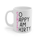 30th Birthday Funny Rude Gift Joke Mug. Novelty Joke Present Friends & Family. Handmade in England