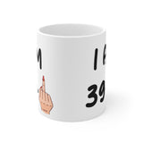 Funny 40th Birthday Mug, I am 39 + Middle Finger Rude Present For Her! Handmade in England