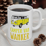 Camper Van Wanker -  Funny Cheeky Cute Gift Mug! UK. Present For Owners. Handmade in England