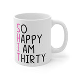 30th Birthday Funny Rude Gift Joke Mug. Novelty Joke Present Friends & Family. Handmade in England