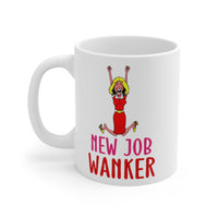 New Job Wanker Gift Mug For Her. Funny & Rude Humour Present For Leaving, Starting New Job