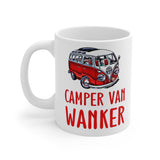 Camper Van Wanker -  Funny Cheeky Cute Gift Mug! UK. Present For Owners. Handmade in England