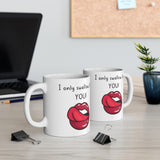 I Only Swallow For YOU! Gift Mug - Funny & Rude Sex Joke Boyfriend Present. Handmade in England