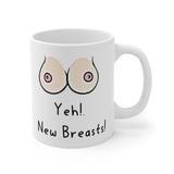 Yeh! New Breasts! - Funny & Rude Gift Mug, Cosmetic Breast Surgery Present. Handmade in England