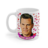 Josh Brolin Cute Mug. Great Present For Fans! Handmade Locally!