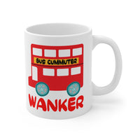 Cute, "Bus Commuter Wanker" Cheeky Gift Mug. For those who love the London commute! Handmade in England