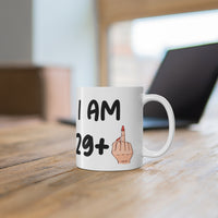 Funny 30th Birthday Mug, I am 29 + Middle Finger Rude Present For Her! Handmade in England