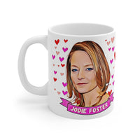 Jodie Foster Cute Gift Mug. Stunning Oil Painting Design. Great Fan Present! Handmade Locally