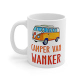 Camper Van Wanker -  Funny Cheeky Cute Gift Mug! Handmade in England