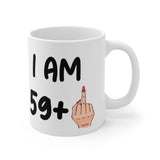 Funny 60th Birthday Mug, I am 59 + Middle Finger Rude Present For Her! Handmade in England